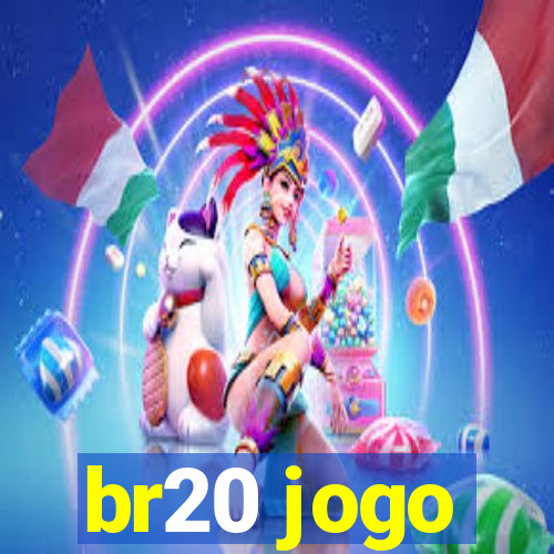 br20 jogo